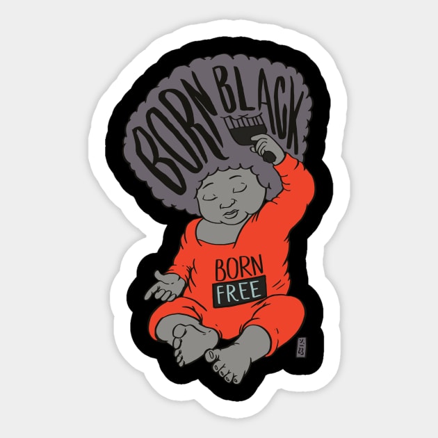 Born Black, Born Free Sticker by Thomcat23